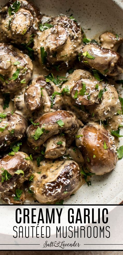 closeup of a bowl of mushrooms with text overlay that reads creamy garlic sauteed mushrooms Side Dish Mushrooms, Italian Sauteed Mushrooms, Mushroom Recipes Sides, Keto Garlic Parmesan Mushrooms, Garlic Parm Mushrooms, Mushroom Thanksgiving Side, Sautéed Mushrooms Recipe, Marinaded Mushroom Recipes, White Mushrooms Recipes