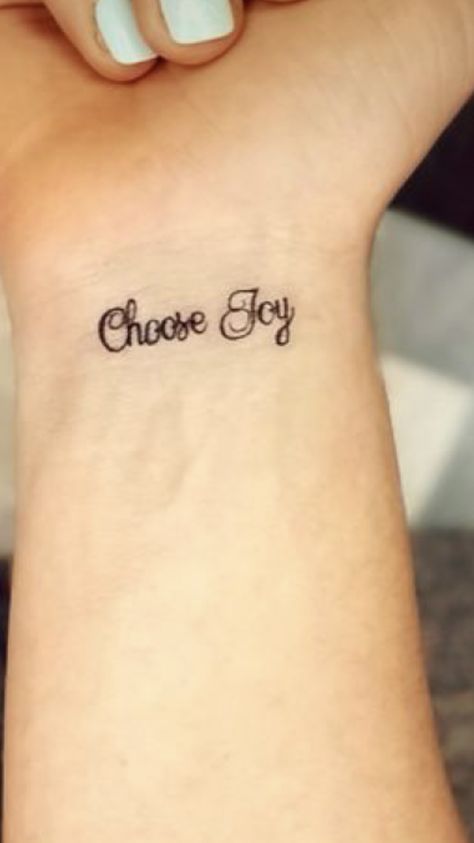 Choose Joy Tattoo Ideas, Choose Joy Tattoo, Joy Tattoo Ideas, Joy Tattoo, I Choose Joy, Choose Joy, I Choose, Tattoo Quotes, Tattoo Ideas