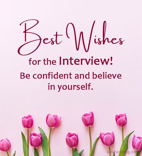 100+ Best Wishes For Interview - Good Luck Messages Good Luck With Interview Quotes, Good Luck For Interview Quotes, Goodluck Message For An Interview, Best Of Luck Wishes For Interview, All The Best For Interview Wishes, Good Luck Interview Quotes, Good Luck Wishes For Him, Good Luck Quotes Job Interview, Good Luck For Interview