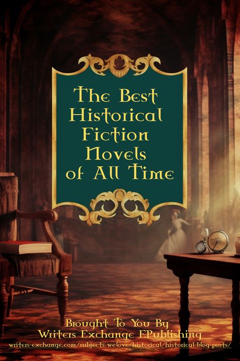 The Best Historical Fiction Novels of All Time by Writers Exchange E-Publishing | Historic Fiction Books, Historical Fiction Aesthetic, Historical Fiction Books To Read, Writing Historical Fiction, Christian Historical Fiction Books, History Novels, Historical Mystery Books, Best Non Fiction Books, Book Thoughts