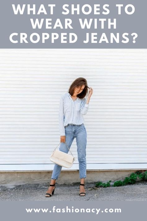 What Shoes to Wear With Cropped Jeans? Shoes To Wear With Cropped Jeans, Frayed Jeans Outfit, Cropped Flare Jeans Outfit, What Shoes To Wear, Flare Jeans Outfit, Frayed Jeans, Cropped Flare Jeans, Cropped Flares, Fashion Tips For Women