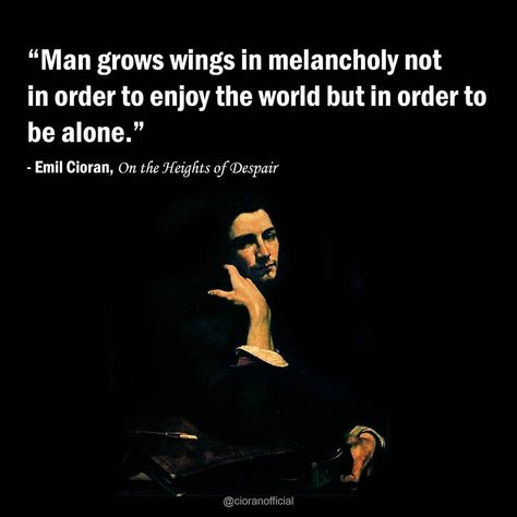 Emil Cioran on Instagram: “#cioran #emilcioran #schopenhauer #nietzsche #sartre  #camus #philosophy  #pessimist #nihilism #existentialism #quotes #time #loneliness…” Moral Nihilism, Existential Crisis Aesthetic, Camus Philosophy, Nihilism Aesthetic, Nihilism Quotes, Nihilism Quote, Existentialism Quotes, Emil Cioran, Philosophy Theories