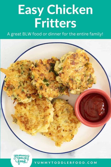 Easy Chicken Fritters Chicken Recipes For One Year Old, Ground Chicken Baby Led Weaning, Toddler Chicken Recipes, Scout Recipes, Blw Meals, Chicken Fritters Recipe, Chicken Baby Food, Chicken Fritters, Planned Meals