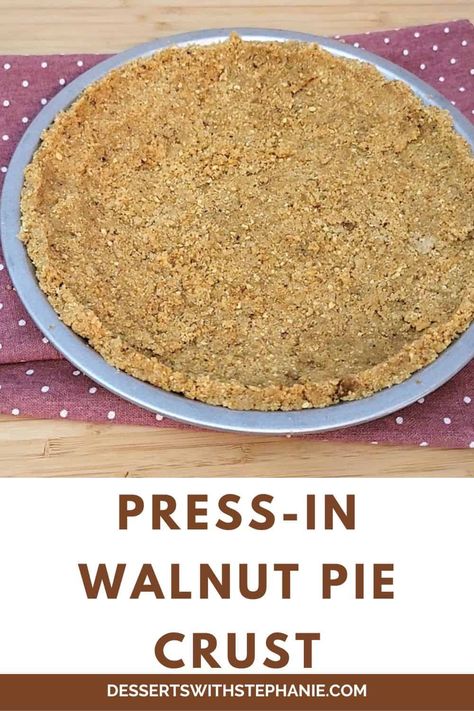 A walnut pie crust can add a delicious twist to your pies. One of the best things about this recipe is its' simplicity. Just mix together a few ingredients, stir together and press into a pie tin. No mixers or rolling pins required! #piecrust #walnutpiecrust #pressincrust via @https://www.pinterest.com/DessertsWithStephanie/ Cashew Pie Crust Recipe, Walnut Crust Pie, Nut Crust For Pie, Walnut Pie Crust Recipe, Nut Pie Crust Recipe, Walnut Recipes Dessert, Walnut Pie Crust, Nut Pie Crust, Walnut Pie Recipe