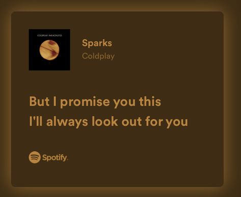 Song Lyric Aesthetic, Pretty Song Lyrics, Sparks By Coldplay, Sparks Coldplay, Song Lyric Quotes Aesthetic, Coldplay Aesthetic, Not Musik, Rap Lyrics Quotes, Lyrics Aesthetic