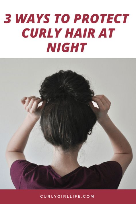 3 Easy Ways to Protect Your Curly Hair at Night - Curly Girl Life Curly Hair At Night, Hair At Night, Curly Hair Up, Curly Girl Method, Beautiful Curls, Curly Hair Routine, Go To Bed, High Ponytails, Elastic Hair Ties