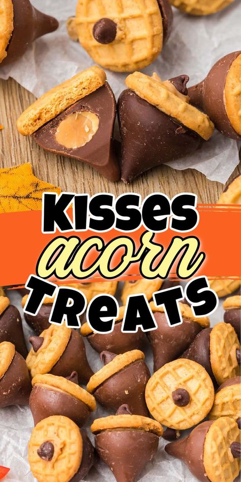 Acorn Hershey Kiss Nutter Butter, Nutter Butter Dipped Cookies, Acorn Treats Nutter Butter, Hershey Kisses Acorn Treats, Acorn Nutter Butter Cookies, Hershey Kiss Acorns Recipe, Acorn Candy Kisses, Acorn Candy Cookies, Thanksgiving Candies Treats