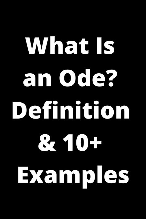 Explore the beauty of odes with our comprehensive guide! Learn the definition and check out over 10 examples to inspire your writing or simply appreciate the art of this poetic form. Whether you're a poetry enthusiast or just curious, dive into the world of odes to ignite your creativity and deepen your understanding of this timeless genre. Perfect for students, writers, or anyone looking for fresh poetic inspiration! Poetic Inspiration, Poetic Forms, Lyric Poem, Rhyme Scheme, Romantic Period, Expressive Language, Human Emotions, Writers, Literature