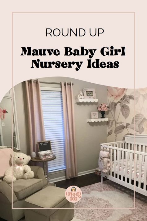 Sage And Mauve Nursery, Mauve Baby Nursery, Dusty Rose Nursery, Mauve Nursery, Nursery Paint, Baby Girl Nursery Ideas, Girl Nurseries, Cream Nursery