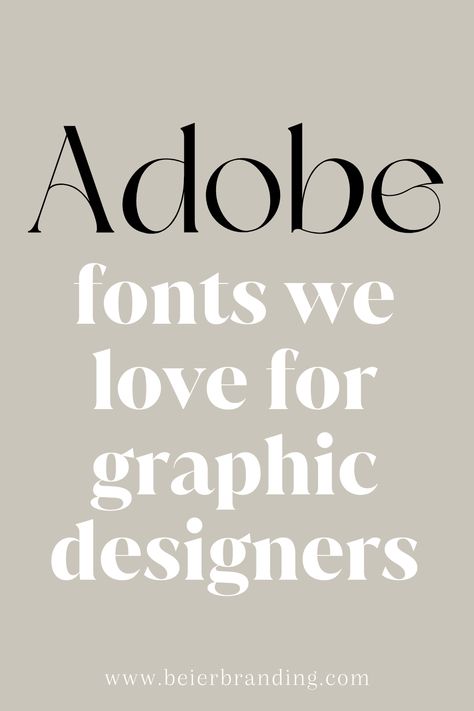 Adobe Fonts We Love For Graphic Designers | Adobe Fonts | Beier Branding | Why not incorporate some fun, favorite fonts into the mix? Get inspired by adobe font pairings, adobe fonts graphic design, adobe fonts serif, and adobe fonts sans serif. Book Shelby today as your wesbite designer at beierbranding.com Adobe Free Fonts, Adobe Fonts Pairing, Best Adobe Script Fonts, Adobe Fonts Logo, Best Adobe Fonts For Logo, Font Pairing Adobe, Adobe Serif Fonts, Best Adobe Font Pairings, Logo Design Anniversary