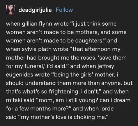 Gillian Flynn Quotes, Jeffrey Eugenides, Sylvia Plath Quotes, Gillian Flynn, Mothers And Daughters, Mother Daughter Relationships, Dont Love Me, Book Works, Soul Searching