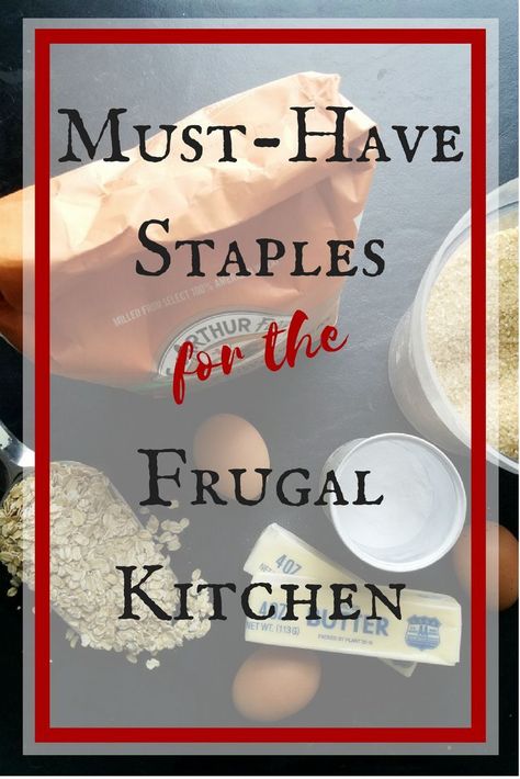 Must-Have Baking Staples for the Frugal Kitchen Frugal Kitchen, Cookies And Bars, Baking Conversion Chart, Baking Conversions, Kitchen Staples, Pantry Fridge, Budget Help, Healthy Eating Breakfast, Clean Eating Lunch