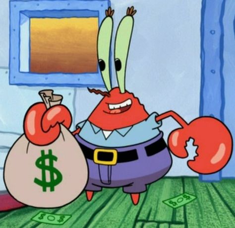 Mr Krabs Me Krabs Money, Mr Crab Money, Mr Krabs Aesthetic, Tuan Crab, Mr Crabs Sponge Bob, Mr Krabs Tattoo, Mr Crabs Painting, Mr Krabs Wallpaper, Mr Krabs Painting