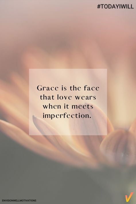 Grace is love, and love shows grace. #TodayIWill #dailymotivationalquote Show People Grace Quotes, Offer Grace Quotes, Learning Grace Quotes, Living With Grace Quotes, Grace Changes Everything, Show Grace To Others Quotes, Give Them Grace Quotes, Act With Grace Quotes, Live By Grace Not Perfection