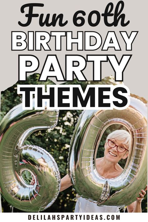 Best 60th Birthday Party Ideas, 60 Th Birthday Ideas For Women, 1964 Party Ideas, Birthday 60th Ideas For Women, Themes For 60th Birthday Party, 60 Year Old Party Ideas, 60th Birthday Party Themes For Mom, 65th Birthday Themes For Women, Classy 60th Birthday Ideas For Mom