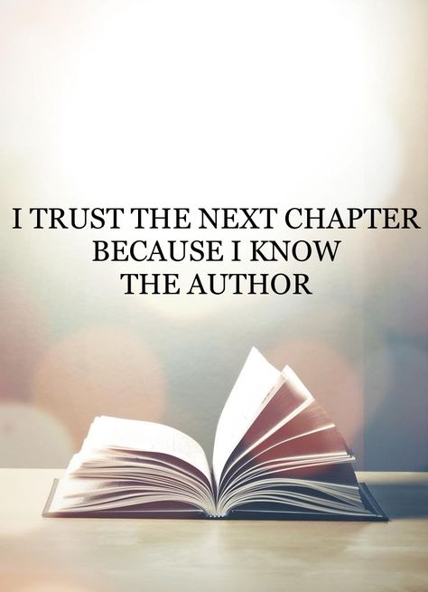 Trust The Next Chapter Because You Know The Author, Christian Happy New Year 2023, Time To Start A New Chapter, God Is The Author Of My Life, My Next Chapter Quotes, New Year Jesus Quotes, New Year Islamic Quotes 2023, I Trust The Next Chapter Because I Know The Author, Life Chapter Quotes