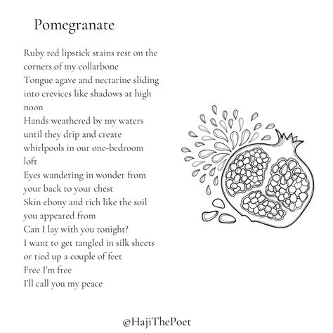 Pomegranate Analogy, Pomegranate Poetry, Pomegranate Poem, Film Prompts, Pomegranate Quotes, Fruit Poetry, Pomegranate Heart, Poet Aesthetic, Persephone Pomegranate