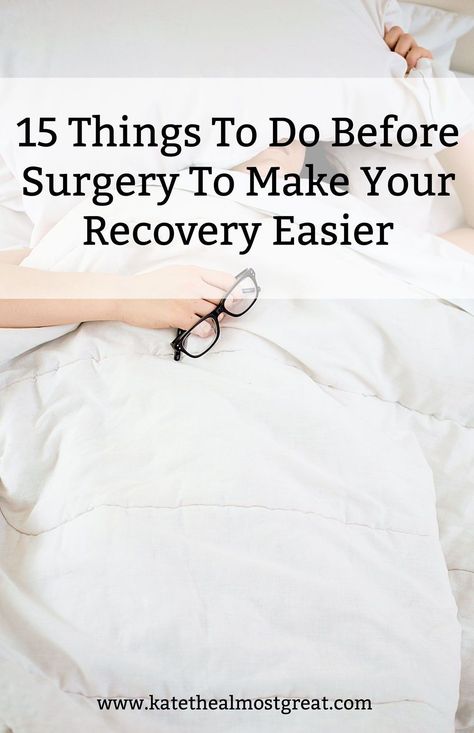 Herniated Disk Surgery Recovery, Lumbar Laminectomy Recovery, Post Surgery Home Prep, Preparing For Hip Surgery, Preparing For Spinal Fusion Surgery, Dental Surgery Recovery, Thoracic Outlet Surgery, Shoulder Replacement Recovery Tips, Knee Scope Surgery Recovery