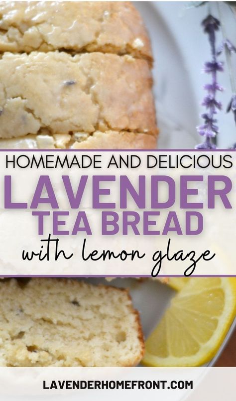 Lavender Tea Bread Recipe, Lavender Bread Recipe, Lavender Tea Bread, Lavender Bread, Lavender Food, Morning Pastries, Lemon Glaze Recipe, Tea Desserts, Recipe With Lemon