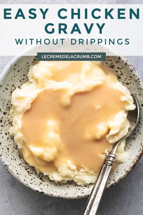 Chicken Gravy From Broth, Cornstarch Gravy, Easy Chicken Gravy, Gravy Without Drippings, Homemade Chicken Gravy, Gravy From Drippings, Turkey Gravy From Drippings, Homemade Gravy Recipe, Mashed Potatoes And Gravy