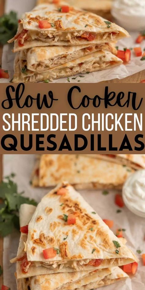 Chicken Quesadilla Crockpot Recipes, Crockpot Chicken Quesadilla Recipe, How To Cook Chicken For Quesadillas, Shredded Chicken Recipes Crockpot Soup, Shredded Chicken For Quesadillas, Chicken Quesadilla Recipe Crockpot, Crockpot Chicken For Quesadillas, Shredded Chicken Quesadilla Recipe Easy, Crockpot Chicken Quesadilla