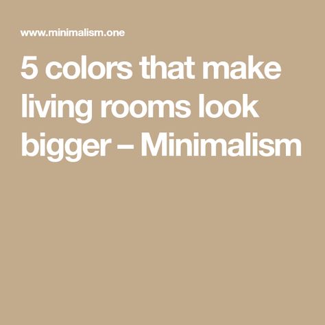 5 colors that make living rooms look bigger – Minimalism Blush Pink Living Room, Room Look Bigger, Neutral Furniture, Pink Living Room, White Living, White Living Room, Living Room Colors, Living Room Grey, Small Living Rooms