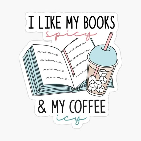 Kindle Book Stickers, I Like My Books Spicy And My Coffee Icy, Book Related Stickers, Book Sticker Ideas, Spicy Book Stickers, Kindle Aesthetic Case Sticker, Kindle Stickers Printable, Books Stickers Aesthetic, Book Stickers Aesthetic