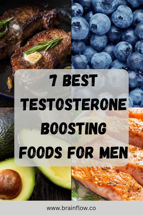 Feeling low on energy and strength? Check out these 7 best testosterone-boosting foods to enhance your vitality and overall health. Save this pin to easily access these testosterone boosters and revitalize your diet! #TestosteroneBoostingFoods #TestosteroneBooster #Men High Testosterone Foods For Men, How To Increase Testosterone In Men, Natural Testosterone Boosters For Men, Natural Testerone Boosters For Men, Low Testerone In Men Remedies, Foods That Boost Testosterone, Testosterone Booster Food, Boost Testosterone Naturally, Testosterone Booster Men