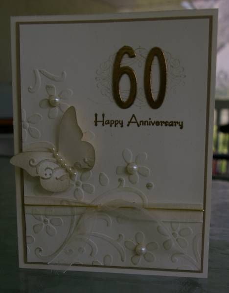 Mom and Dad's 60th Wedding Anniversary Card by Arlene Mantle - Cards and Paper Crafts at Splitcoaststampers Diamond Wedding Anniversary Cards, 60th Anniversary Parties, 50th Anniversary Cards, 60th Wedding Anniversary, Anniversary Cards Handmade, Anniversaire Diy, 60 Wedding Anniversary, Diy Anniversary, Wedding Anniversary Card