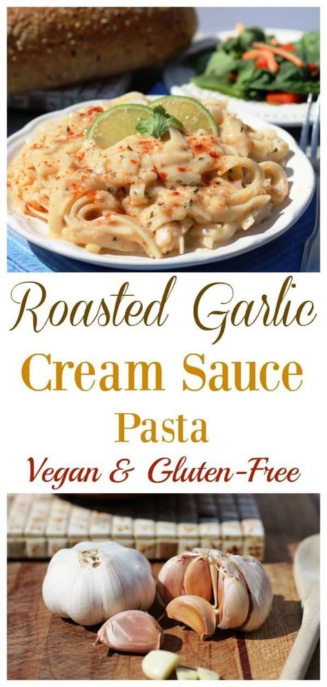 I am a serious pasta lover! This dish is all about the sauce that is bursting with flavor and tastes fabulous on almost anything–pasta, potatoes, grilled vegetables, or even spread on bread. #veganfood#plantbaseddiet#plantbasedrecipes#healthyrecipe#oilfre Wfpb Lunch, Garlic Cream Sauce Pasta, Hclf Recipes, Pasta Sauce Dairy Free, Vegan Pasta Recipes Homemade, Roasted Garlic Butter, Garlic Butter Pasta, Garlic Pasta Sauce, Cream Sauce Pasta