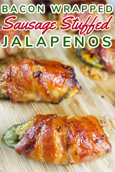 Sausage Stuffed Jalapenos, Fresh Jalapeno, Wrapped Jalapeno Poppers, Bacon Wrapped Sausages, Bacon Jalapeno Poppers, Smoked Jalapeno, Bacon Wrapped Jalapeno Poppers, Jalapeno Popper Recipes, Bacon Wrapped Jalapenos