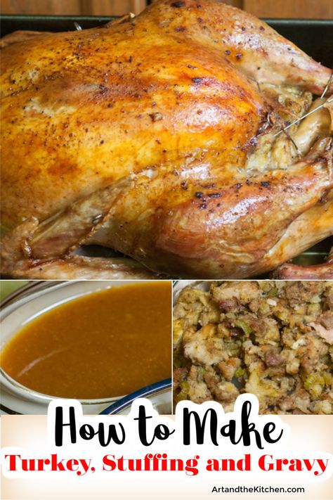 How to make perfect roast turkey, stuffing and gravy just like Grandma with these easy to follow instructions. via @artandthekitch Stuffed Roast Turkey Recipes, How To Roast A Stuffed Turkey In The Oven, Stuffed Turkey Cooking Time Chart, Stuffing A Turkey How To, Stuffed Turkey In Electric Roaster, How To Make Turkey Stuffing, Stuffing Recipes In The Turkey, Traditional Stuffing For Turkey, Roasted Turkey With Stuffing