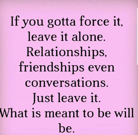 No one should be talked into a relationship. Society teaches that if you try hard enough you get what you want but thats not always the case. If its not meant for you its not going to happen. If you’re interested in a guy you need to pray about it. I don’t believe girls are supposed to pursue. I don’t think we’re good at it. How many times does a girl pursue a guy and then find out she doesn’t like him? If God says you can tell him then ok, but if the guy says no, respect his feelings and let Go Quotes About Moving On From Friends, You Are Enough Quote, Enough Is Enough Quotes, Quotes About Moving, Motivational Inspiration, Mind Set, Super Quotes, Trendy Quotes, Ideas Quotes