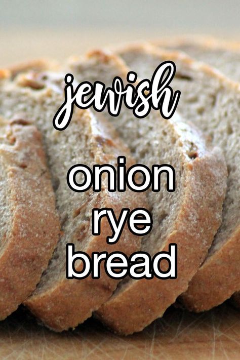 Jewish Onion Rye Bread - Jewish onion rye bread is a delicious and traditional bread that has been enjoyed for centuries. This bread is made with onions, rye flour, and caraway seeds, and has a deep, rich flavor. | CDKitchen.com Onion Rye Bread Recipe, Jewish Rye Bread, Artesian Bread, Homemade Rye Bread, Rye Bread Recipe, Sourdough Rye Bread, Rye Bread Recipes, Buttermilk Biscuits Recipe, Dutch Oven Bread