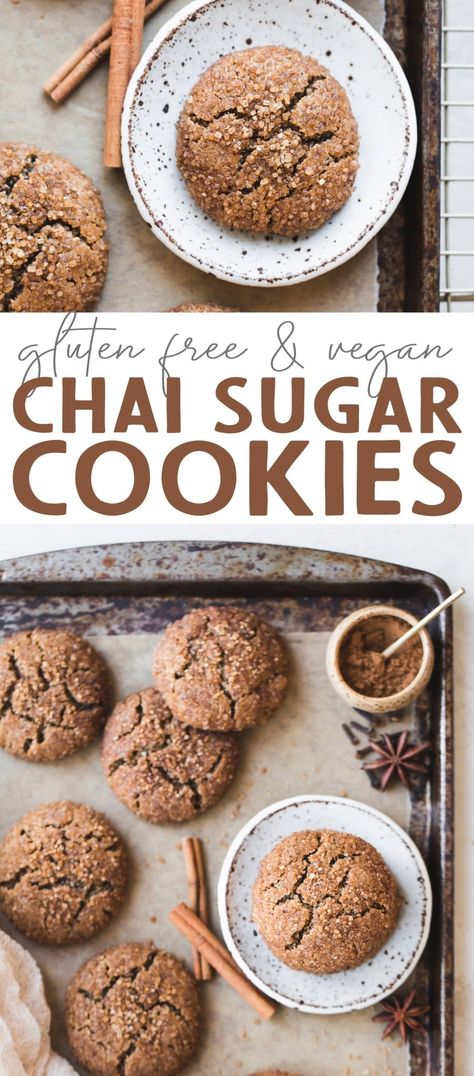 Chai Spice Recipe, Chai Sugar Cookies, Chai Cookies, Vegan Bakes, Chai Latte Recipe, Gluten Free Sugar Cookies, Gf Baking, Easy Sugar Cookies, Tea Cookies