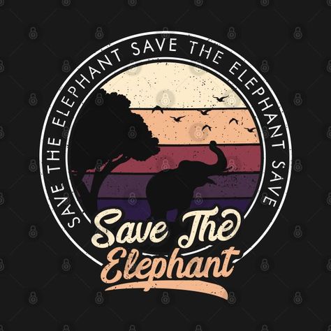 World Elephant Day Save The Elephant . Perfect design for those who loves elephant. Perfect as gift to your girlfriend/boyfriend, friends, or family member who also loves elephant. Wear this together on August 12 to celebrate World Elephant Day. #elephant #12august #worldelephantday #savetheelephant #activism #endangered #endangeredanimals #savethebees #savethewhales #savetheplanet #safari #animals World Animal Day, Hd Prints, World Elephant Day, Animal Day, Save The Whales, Tee Designs, Save The Elephants, Pet Day, Endangered Animals