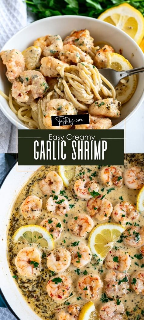 30-Minute Easy Creamy Garlic Shrimp - Tastilly Rice And Shrimp Recipes, Garlic Shrimp Recipes, Recipes With Shrimp, Creamy Garlic Shrimp Recipe, Creamy Garlic Shrimp, Garlicky Shrimp, Bread To Make, Seafood Dish Recipes, Creamy Shrimp Pasta