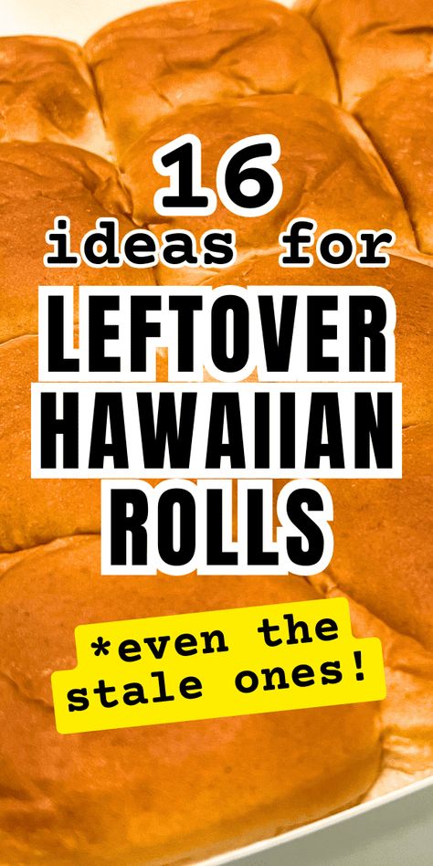 Easy Leftover Hawaiian Roll Recipes (WHAT TO DO WITH LEFTOVERS) - how to use King's Hawaiian rolls or stale dinner rolls for leftover Hawaiian rolls idea. Easy ways to use leftovers (so don't throw out leftovers!) #hawaiianrolls #dinnerrolls #leftovers #cookingtips Hawaiian Roll Casserole, What To Do With Leftover Hawaiian Rolls, What To Do With Hawaiian Rolls, Ways To Use Hawaiian Rolls, Things To Do With Hawaiian Rolls, Leftover Hawaiian Rolls, Hawaiian Rolls Ideas, Hawaiian Sweet Rolls Recipe Meals, Leftover Dinner Rolls What To Do With