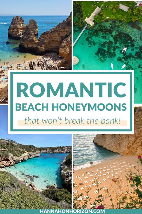 25 Affordable Beach Honeymoon Destinations Around the World - Hannah on Horizon Cheap Honeymoon Destinations In The Us, Honeymoon Destinations Beach, Honeymoon Locations In The Us, Second Honeymoon Ideas, Romantic Beach Vacation, Best Honeymoon Destinations On A Budget, Affordable Babymoon Destinations, Best Honeymoon Destinations In The Us, Cheap Honeymoon Ideas