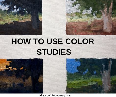 Color Studies Art, Color Studies Painting, Color Study Art, Color Scheme Painting, Mary Gilkerson, Color Theory Painting, Art Principles, Study Painting, Composition Painting