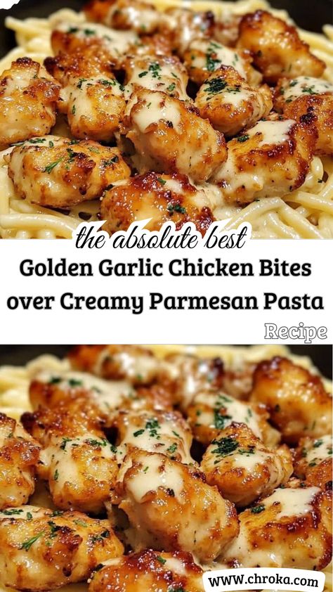 Garlic Butter Chicken Bites Parmesan Cream Sauce, Golden Garlic Chicken Bites With Pasta, Golden Garlic Chicken Bites Over Parmesan Pasta, Golden Garlic Chicken Bites Over Creamy Parmesan Pasta, Golden Garlic Chicken Bites, Creamy Parmesan Pasta, Garlic Chicken Bites, Crockpot Dinner Ideas, Parmesan Pasta