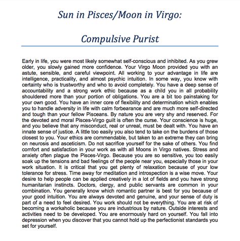 Pisces Sun/Virgo Moon - Compulsive Purist Aquarius Sun Virgo Rising, Pisces Moon Tattoo, Virgo Sun Pisces Moon, Sun In Aquarius, Virgo Moon Sign, Gemini Moon Sign, Aquarius Things, Moon Sign Astrology, Sun In Libra