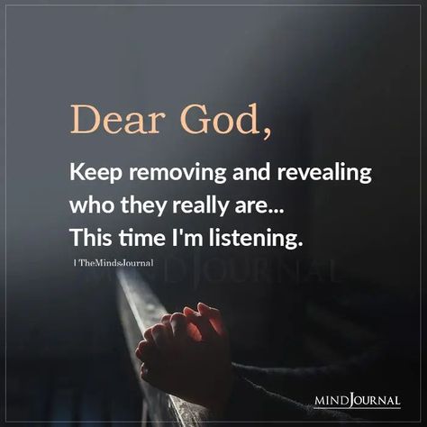 Dear God, Keep removing and revealing who they really are… This time I’m listening. #lessons #belief Awesome God Quotes, God Help Me Quotes, God Help Me Through This, Dear God Quotes, God Saved Me, God Quotes About Life, God 1st, God's Help, God Encouragement