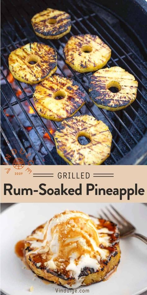 Rum Soaked Pineapple is the perfect way to use grilled pineapple. We’re marinating the pineapple in a rum soak (and then reducing that marinade into a thick caramel sauce), grilling the pineapple, and then finishing with that rum-caramel drizzle. Serve with ice cream and you have a decadent grilled dessert idea that will amaze your guests. Grilled Pineapple Recipe, Pineapple Dessert, Bbq Desserts, Grilled Desserts, Pineapple Desserts, Boat Food Ideas, Grilled Fruit, Pineapple Recipes, Boozy Desserts