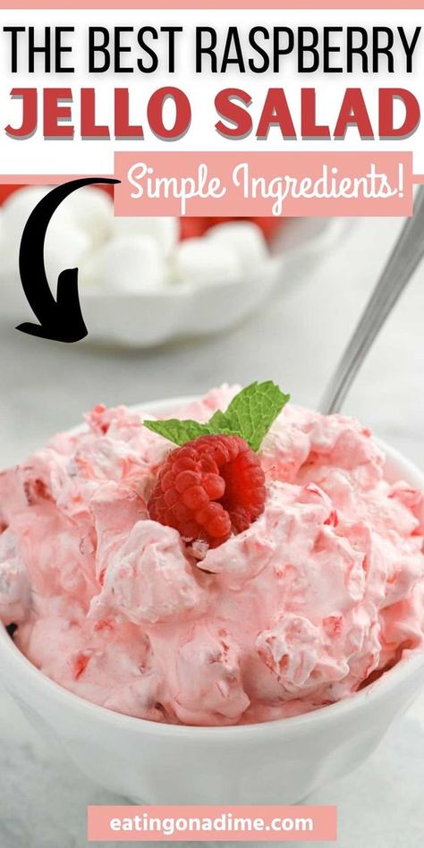 Raspberry Jello Salad is light, fluffy and made with simple ingredients. Jello salad is and easy side dish to bring for the holidays. Serve this delicious Jell-O Salad in a large bowl or in individual clear glasses. You can even layer it with a crushed pretzels for a delicious crust. Simple and delicious dessert that taste like you spent all day on it. #eatingonadime #raspberryjellosalad #jellosalad Raspberry Jello Recipes, Raspberry Jello Salad, Raspberry Pretzel Salad, Jello Fruit Salads, Raspberry Jello, Pumpkin Flan, Sugar Free Desserts Easy, Raspberry Salad, Layered Jello