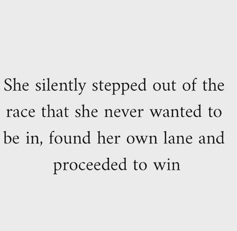 Being Undervalued Quotes, She Silently Stepped Out Of The Race, Life Is Not A Race Quotes, Running A Business Quotes, Undervalued Quotes, Run Your Own Race, Race Quotes, Fiction Writing Prompts, Race For Life