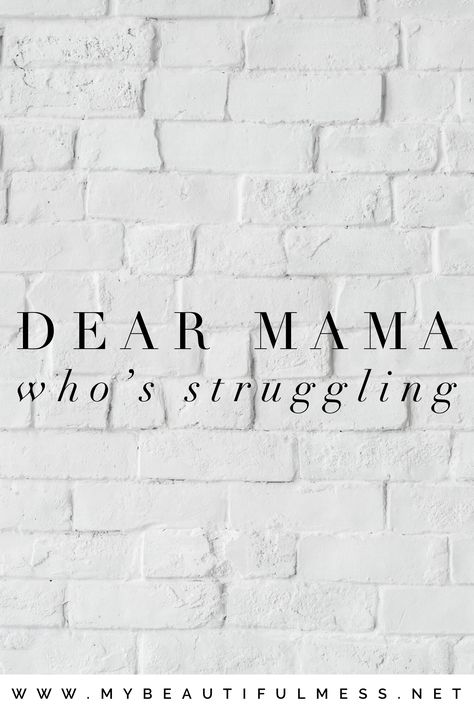 mama who's struggling Dear Mama, Mama Quotes, Difficult Children, Mom Problems, Mom Support, Mom Life Hacks, Productivity Quotes, Confidence Kids, Mom Guilt