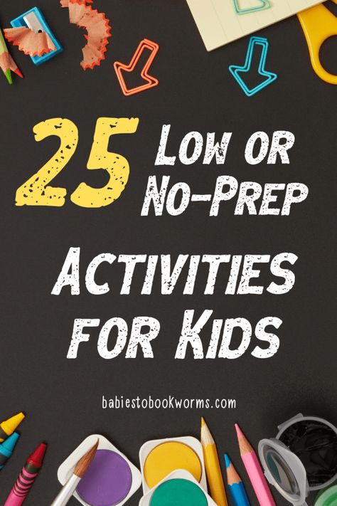 25 No Prep Activities for Kids Things To Do Inside, New Years Eve Traditions, No Prep Activities, Inside Games, Prep Activities, Stuck Inside, Indoor Activities For Kids, Easy Activities, Fun Family Activities