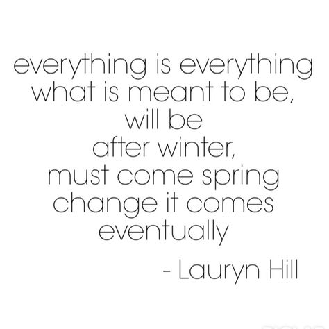 Everything is everything...change comes eventually #change #hip hop #lauryn hill #changes Lauryn Hill Lyrics Tattoo, Everything Is Everything Lauryn Hill, Lauryn Hill Tattoo Ideas, Lauryn Hill Lyrics, Lauryn Hill Tattoo, Lauryn Hill Quotes, Everything Is Everything, Everything Lyrics, Lyric Tattoos