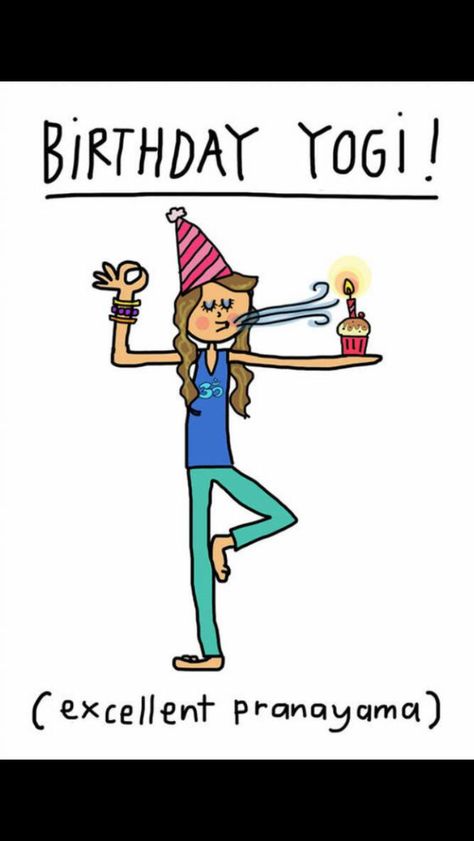 Funny birthday wishes, quotes, messages, meme & images. Wish happy birthday in hilarious and silly ways to friends, sister, brother, men, women & old adults. http://funny-birthday-wishes.com/ Happy Birthday Yoga, Happy Birthday Friendship, Frases Yoga, Happy Birthday For Him, Arte Yoga, Funny Happy Birthday Wishes, Yoga Cards, Anniversaire Diy, Wishes For Sister